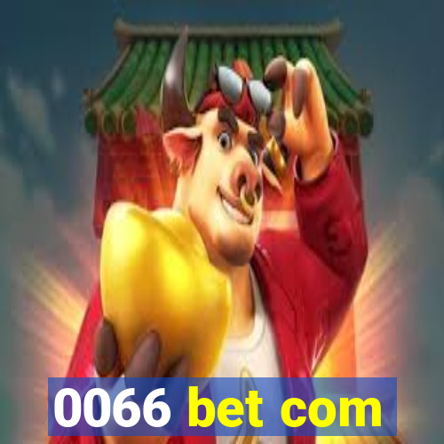 0066 bet com